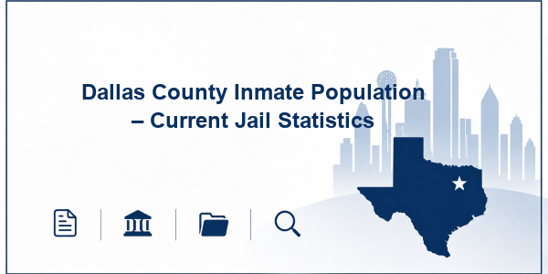 Dallas County Inmate Population – Current Jail Statistics